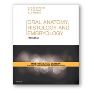 oral anatomy, histology and embryology international edition, 5th edition